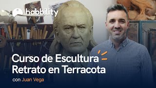 🗿 Aprende a ESCULPIR con Terracota con Juan Vega CURSO ONLINE DE ESCULTURA [upl. by Nowtna]