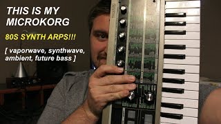 80s Synthwave Arp for MicroKorg TUTORIAL [upl. by Cristine220]