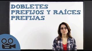 Dobletes prefijos y raΓ­ces prefijas [upl. by Luapnoj]