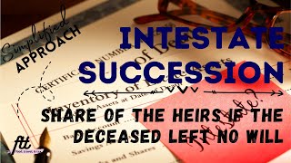 Topic 5 INTESTATE SUCCESSION  Share of the Heirs When the Deceased Left No Will [upl. by Tomas]