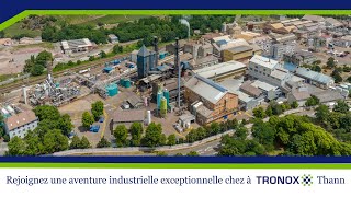 Rejoignez une aventure industrielle exceptionnelle chez Tronox à Thann [upl. by Clementis]