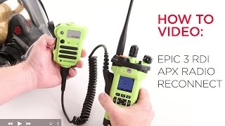 EPIC 3 RDI Voice Amp Bluetooth Reconnection with Motorola APX Radio [upl. by Tremml]