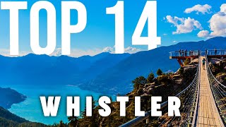 TOP 14 Things To Do In Whistler 🇨🇦 Travel Guide [upl. by Aicek]