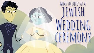 What to Expect at a Jewish Wedding Ceremony [upl. by Ikey623]