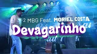 Zona 12 MBG feat Moriel Costa [upl. by Nalniuq711]