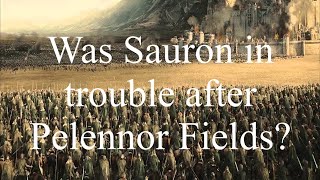 Was Sauron in trouble after Pelennor Fields [upl. by Petty]