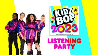 KIDZ BOP 2023 Listening Party [upl. by Mathre840]