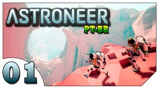 Astroneer 01 VAMOS JOGAR A primeira noite no mundo Alienígena Gameplay Português PTBR [upl. by Adnic792]