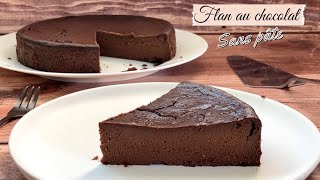 Flan pâtissier au chocolat sans pâte [upl. by Sungam]