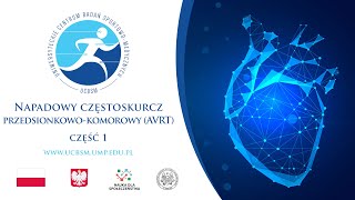 Część 1 Napadowy częstoskurcz przedsionkowokomorowy AVRT [upl. by Yroffej]