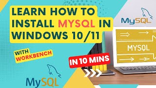 How To INSTALL MySQL and Workbench in Windows 10 and 11 [upl. by Ekud523]