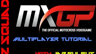 MXGP Multiplayer Tutorial [upl. by Ule807]