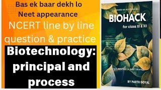 NCERT line by line question amp practice with Parth goyal sir biotechnology principal amp prossess [upl. by Goulden]