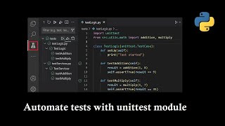 Testing in python with unittest module along with VS code support [upl. by Derrej159]