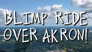 Flying the Goodyear Blimp over Akron [upl. by Copeland]