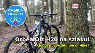 Orbea Oiz H20 na szlaku Kłopoty przy zakupie online  vlog rowerowy 54 [upl. by Mok530]