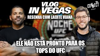 RESENHA COM LAERTE VIANA  VLOG IN VEGAS UFC 306 [upl. by Halian]