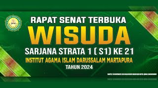 RAPAT SENAT TERBUKA  WISUDA XXI S1 Institut Agama Islam Darussalam Martapura Kalsel [upl. by Dlanor221]