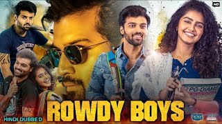 Rowdy boys full movie in Hindi dubbed [upl. by Esertal679]