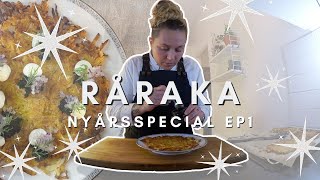 Råraka  Nyårsspecial EP1  Förrätt [upl. by Vorfeld282]