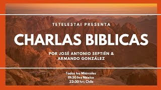 quotcharlas biblicasquotdirigido por Prof Jose Antonio Septien y Prof Armando Gonzales [upl. by Badr]