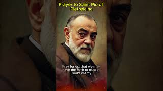 Daily Saint Prayer923 Prayer to Saint Pio of Pietrelcina [upl. by Kidder]