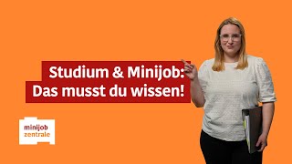 Studium und Minijob Alle Informationen in einem Video [upl. by Fachan272]