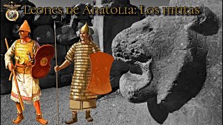 Histórico📜  Leones de Anatolia🦁  Los hititas⚔ [upl. by Anomis596]