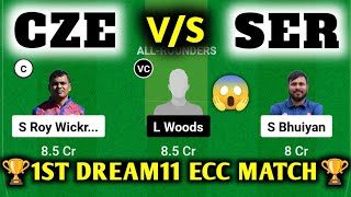 CZE VS SER  CZE VS SER Dream11  CZE VS SER Dream11 Prediction  CZE VS SER Dream11 Today Match [upl. by Nallaf]