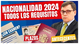 Requisitos Nacionalidad Española  ✅ ¿Sin examen Plazos Antecedentes… [upl. by Lazare183]