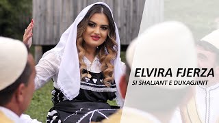 Elvira Fjerza  Si Shaljant e Dukagjinit Official Video 4K [upl. by Bussy634]