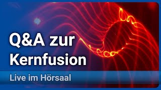 Neues aus der Kernfusion QampA zur Fusionsforschung  Hartmut Zohm [upl. by Uol]