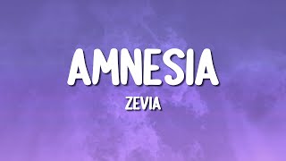 Zevia  amnesia Lyrics [upl. by Kylah]