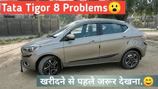 Tata Tigor  8 Problems 😮  खरीदने से पहले जरूर देखना😯 [upl. by Nnyleuqcaj]