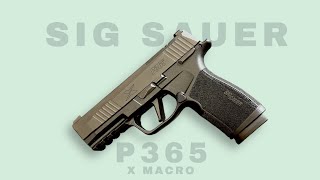 Sig P365 X Macro The Best Conceal Carry Pistol of 2024 [upl. by Delphina]