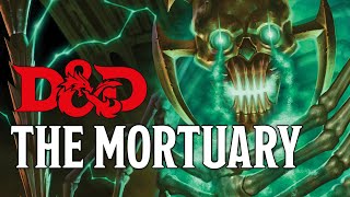 The Mortuary  New Adventure Atlas  Planescape  DampD [upl. by Anneh]