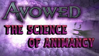 Lore Of Avowed Introduction To Animancy [upl. by Nnylharas41]