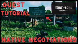 Gray Zone Warfare Quest Tutorial  Native Negotiations  Crimson Shield International [upl. by Sibley]