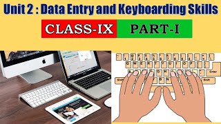 Unit 2 Data Entry and Keyboarding Skills  Part 1 [upl. by Martelli]