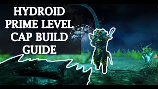 Reworked Hydroid Prime  Level CAP Build Guide 2023 [upl. by Libna]