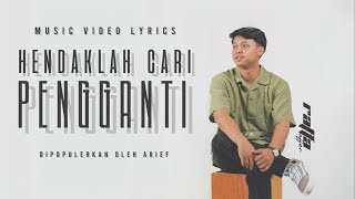 Raffa Affar  Hendaklah cari pengganti Dipopulerkan oleh Arief [upl. by Dutchman]