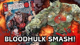 BLOODHULK SMASH A Minuteish Review of Bloodshot Unleashed Released Issue 4 valiantcomics [upl. by Eimyaj]