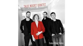 Talec Noguet Quartet  Ur momant da repoz [upl. by Karr]