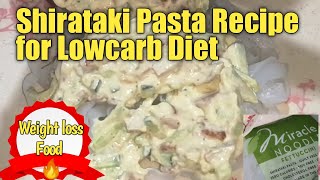 LowCarb Food for Weight loss Shirataki Creamy Pasta Recipe Jacquey Stories [upl. by Lodmilla]