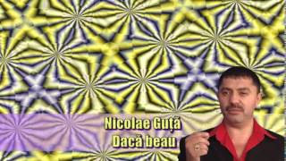 NICOLAE GUTA  DACA BEAU MUZICA TIGANEASCA [upl. by Googins]