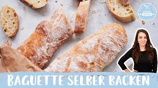 Baguette selber backen  Einfaches Grundrezept für den Brotklassiker 🥖🇫🇷  Einfach Backen [upl. by Aneeg769]