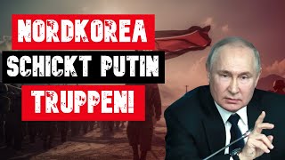 NORDKOREA SCHICKT TRUPPEN in die UKRAINE [upl. by Cooperman]