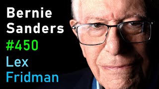 Bernie Sanders Interview  Lex Fridman Podcast 450 [upl. by Adnertal272]