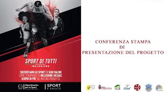 Perugia Playground  Sport di Tutti  Inclusione CONFERENZA STAMPA DI PRESENTAZIONE [upl. by Aihn731]