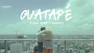 ELENA ROSE Greeicy  Guatapé OFFICIAL VIDEO [upl. by Imotas]